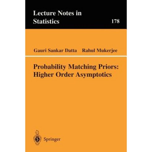 Probability Matching Priors: Higher Order Asymptotics Paperback, Springer