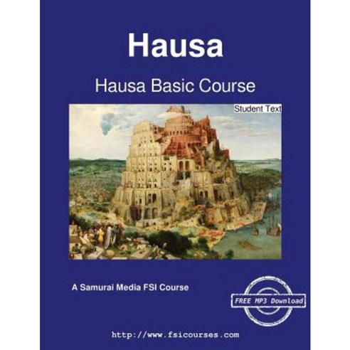 Hausa Basic Course - Student Text Paperback, Samurai Media Limited