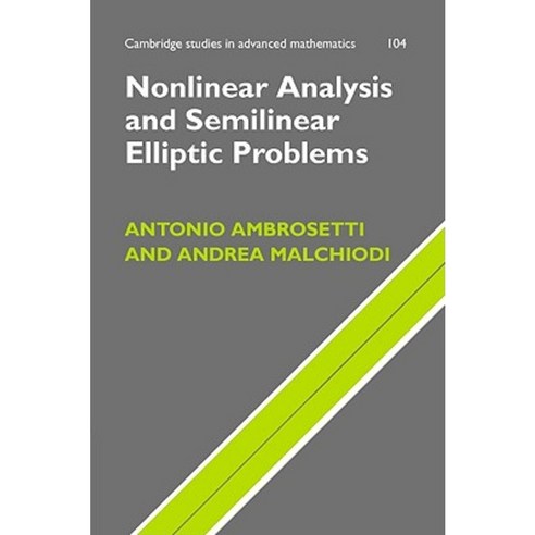 Nonlinear Analysis and Semilinear Elliptic Problems Hardcover, Cambridge University Press