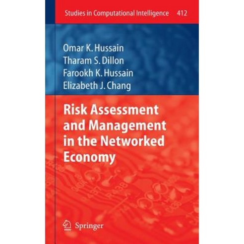 Risk Assessment and Management in the Networked Economy Hardcover, Springer