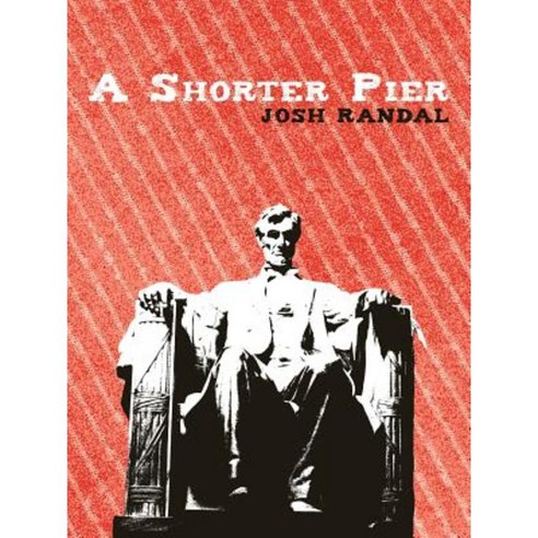 A Shorter Pier Paperback, Authorhouse