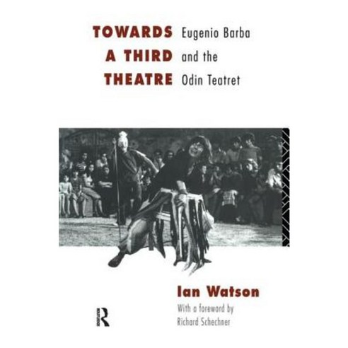 Towards a Third Theatre Hardcover, Routledge