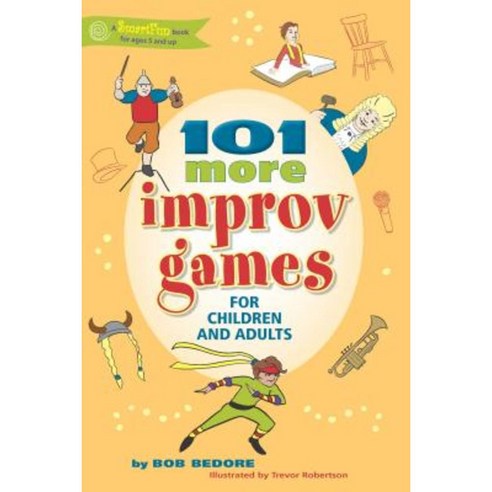 101 More Improv Games for Children and Adults Hardcover, Hunter House Publishers