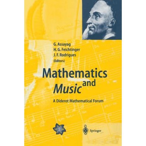 Mathematics and Music: A Diderot Mathematical Forum Paperback, Springer