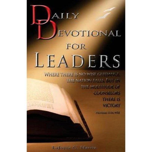 Daily Devotional for Leaders (30-Day) Paperback, Createspace Independent Publishing Platform