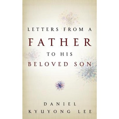 Letters from a Father to His Beloved Son Paperback, Trusted Books