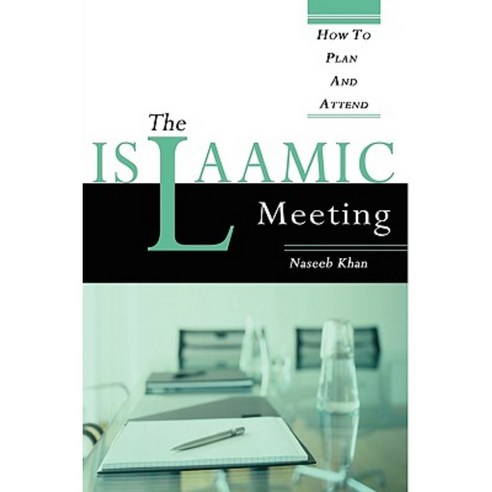 The Islaamic Meeting How to Plan and Attend Paperback, Dawah Gear Productions, Inc.