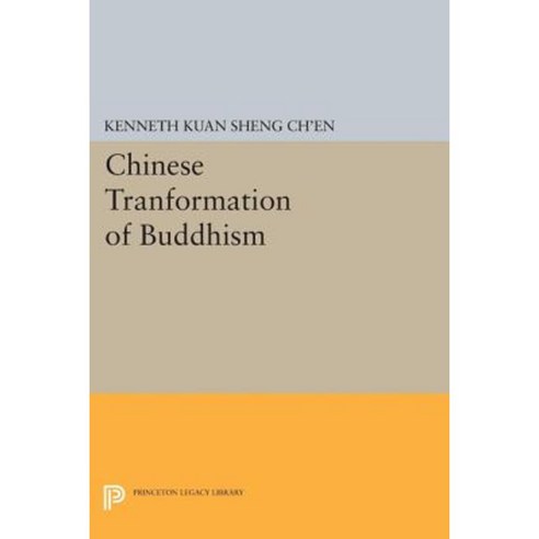 Chinese Tranformation of Buddhism Paperback, Princeton University Press