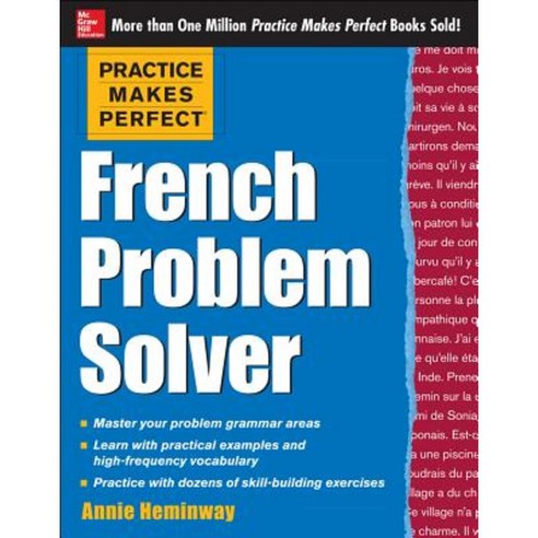 Practice Makes Perfect French Problem Solver: With 90 Exercises Paperback, McGraw-Hill Education