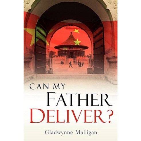 Can My Father Deliver? Paperback, Xulon Press