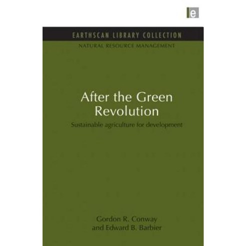 After the Green Revolution: Sustainable Agriculture for Development Paperback, Routledge