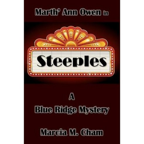 Marth'' Ann Owen in Steeples: A Blue Ridge Mystery: A Novel Paperback ...