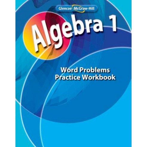 Algebra 1 Word Problems Practice Workbook Paperback, McGraw-Hill Education