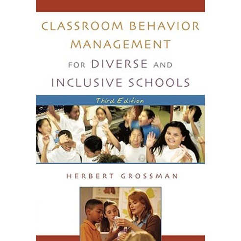 Classroom Behavior Management for Diverse and Inclusive Schools Paperback, Rowman & Littlefield Publishers