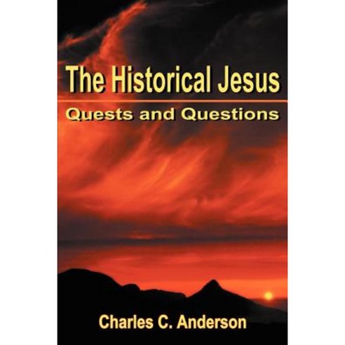 The Historical Jesus: Quests and Questions Paperback, iUniverse - 가격 변동 ...