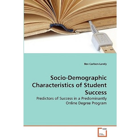 Socio-Demographic Characteristics of Student Success Paperback, VDM Verlag
