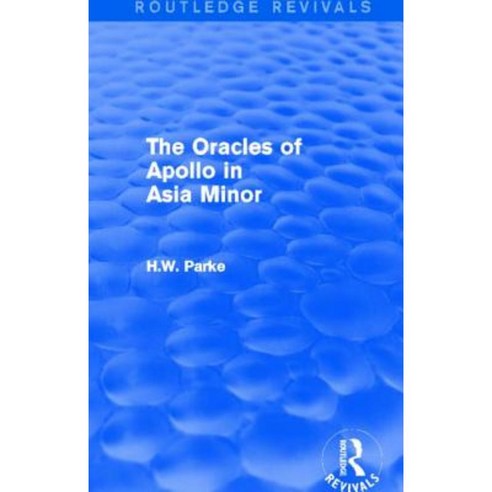 The Oracles of Apollo in Asia Minor (Routledge Revivals) Hardcover, Routledge