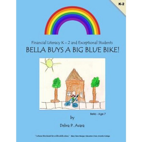 Bella Buys a Big Blue Bike Paperback, Createspace Independent Publishing Platform