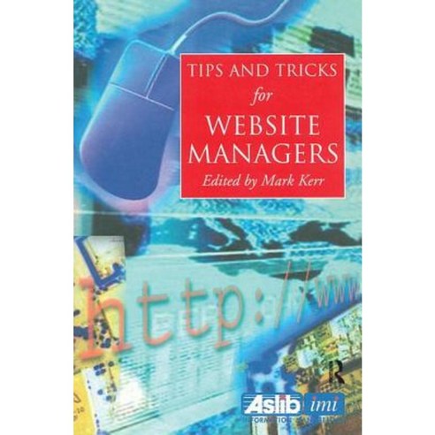 Tips and Tricks for Web Site Managers Paperback, Routledge