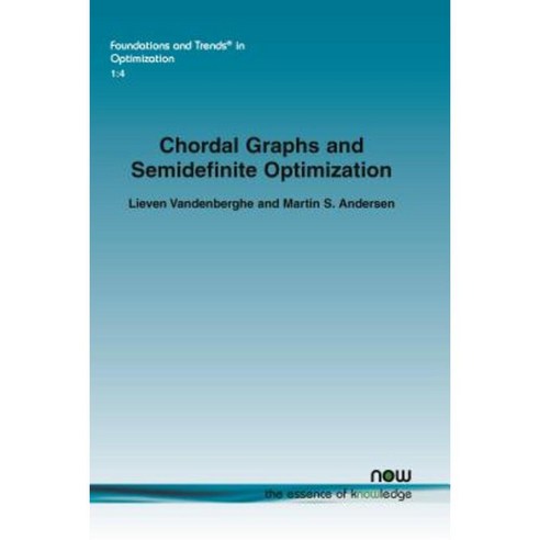 Chordal Graphs and Semidefinite Optimization Paperback, Now Publishers