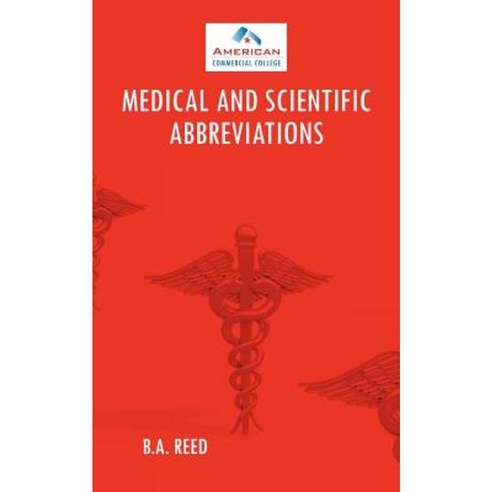 Medical and Scientific Abbreviations Paperback, Authorhouse