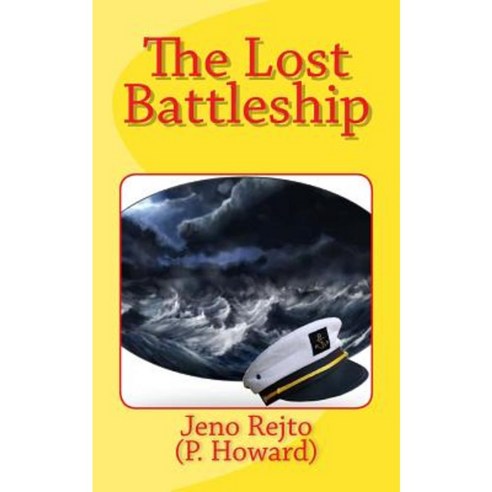 The Lost Battleship Paperback, Createspace