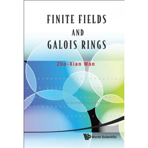 Finite Fields and Galois Rings Hardcover, World Scientific Publishing Company