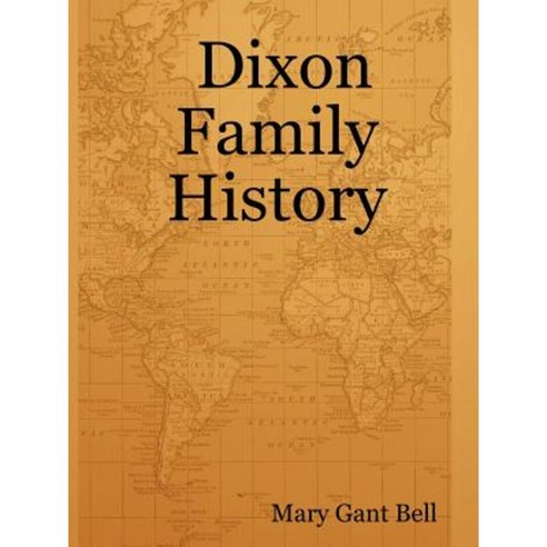Dixon Family History Paperback, MGB Publications