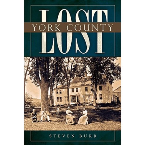 Lost York County Paperback, History Press (SC)
