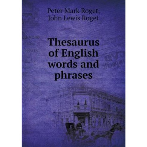 Thesaurus of English Words and Phrases Paperback, Book on Demand Ltd.