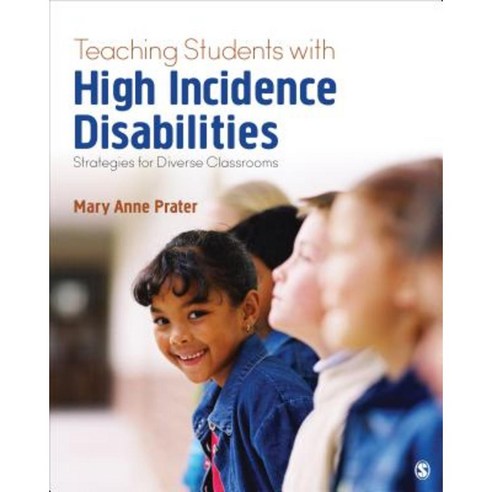 Teaching Students with High-Incidence Disabilities: Strategies for Diverse Classrooms Paperback, Sage Publications, Inc
