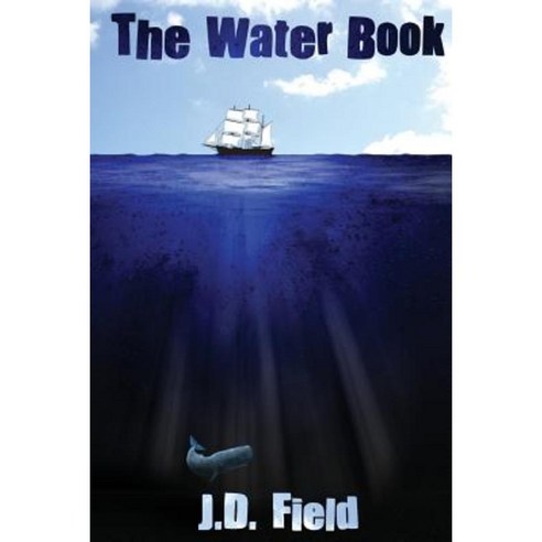 The Water Book Paperback, Createspace Independent Publishing Platform