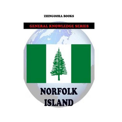 Norfolk Island Paperback, Createspace Independent Publishing Platform