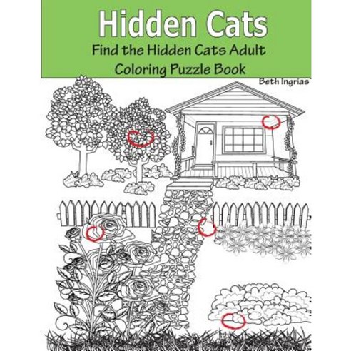 Hidden Cats: Find the Hidden Cats Adult Coloring Puzzle Book Paperback, Team of Light Media LLC