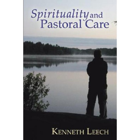 Spirituality and Pastoral Care Paperback, Wipf & Stock Publishers
