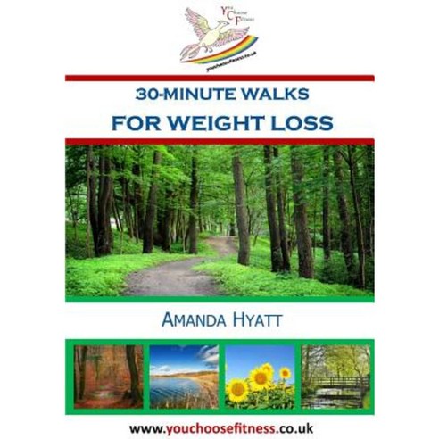 30-Minute Walks for Weight Loss Paperback, Lulu.com