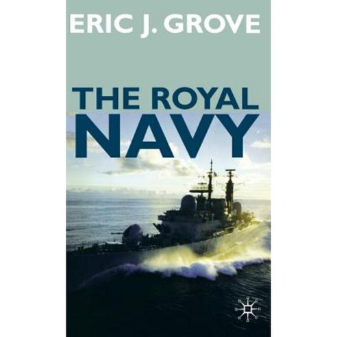 The Royal Navy Since 1815: A New Short History Hardcover, Palgrave