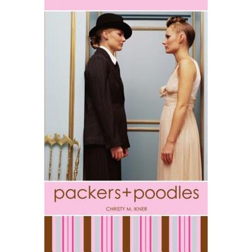 Packers and Poodles Paperback, Outskirts Press