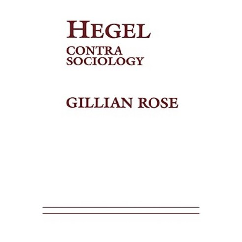 Hegel: Contra Sociology Paperback, Continuum
