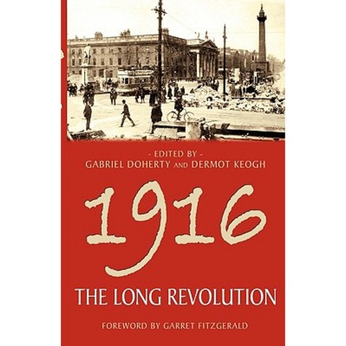 1916: The Long Revolution Paperback, Mercier Press