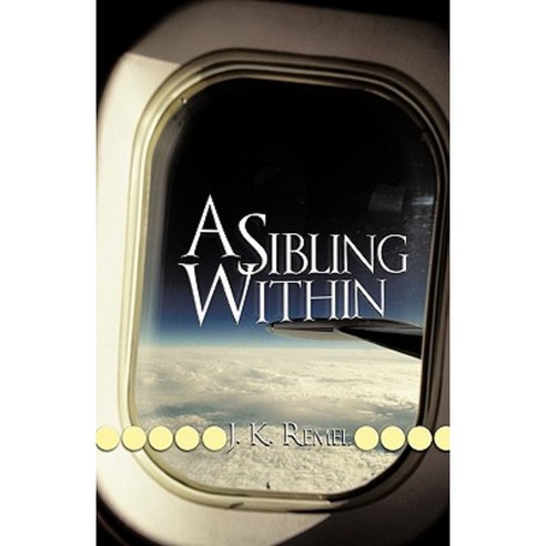 A Sibling Within Paperback, Trafford Publishing