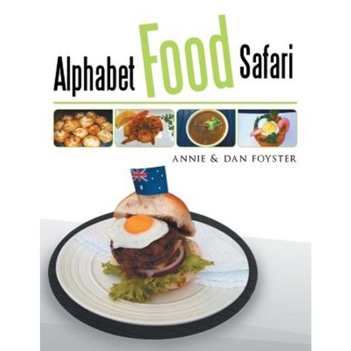 Alphabet Food Safari Paperback, Xlibris