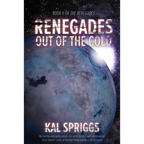 Renegades: Out of the Cold Paperback, Createspace Independent Publishing Platform