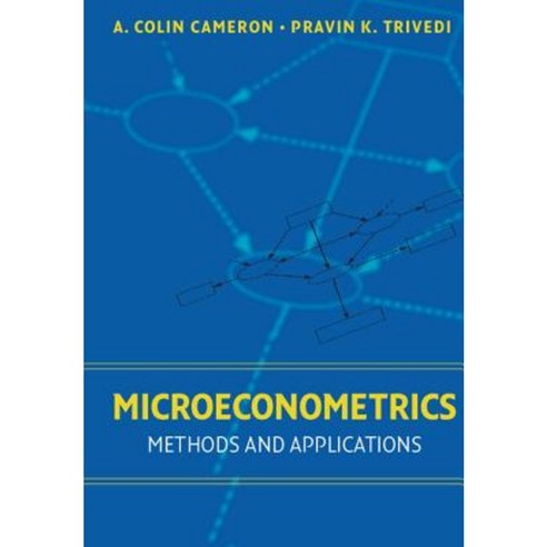 Microeconometrics: Methods and Applications Hardcover, Cambridge University Press