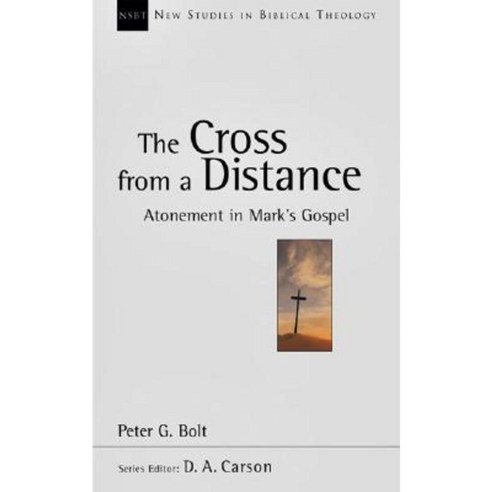 The Cross from a Distance: A Biblical Theology of the Dwelling Place of God Paperback, IVP Academic