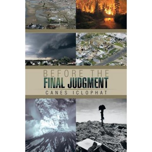 Before the Final Judgment Paperback, Xlibris Corporation