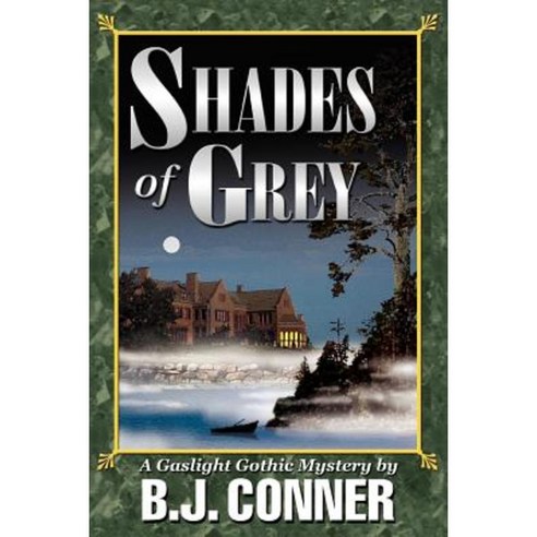 Shades of Grey: A Gaslight Gothic Mystery Paperback, iUniverse