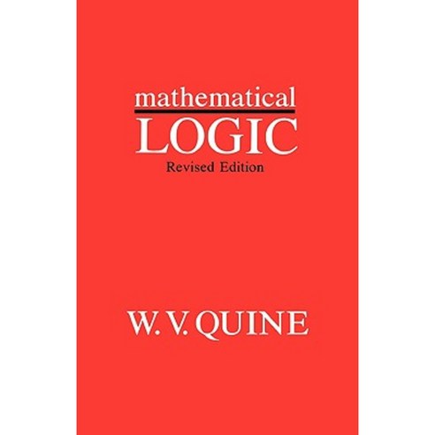Mathematical Logic Revised Edition Paperback, Harvard University Press