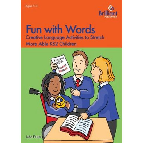 Fun with Words - Creative Language Activities to Stretch More Able Ks2 Children Paperback, Brilliant Publications