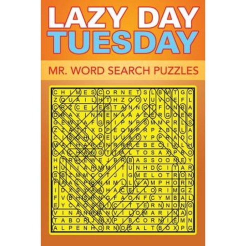 Lazy Day Tuesday: Mr. Word Search Puzzles Paperback, Speedy Publishing LLC